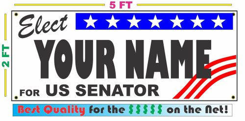 US SENATOR ELECTION Banner Sign w/ Custom Name NEW LARGER SIZE Campaign