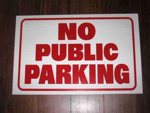 General business sign: no public parking for sale