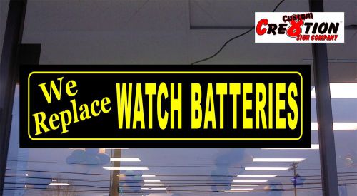 Led light box sign - we replace watch batteries - 46&#034;x12&#034; led window sign for sale
