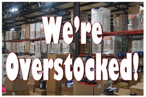 We&#039;re overstocked! sign vinyl banner /grommets 30&#034; x 72&#034; (6ft) made in usa bv6 for sale
