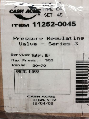Cash acme 1&#034; e41 pressure regulating valve series 3 / set 45 / item 11252-0045 for sale