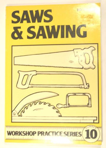 carpenters SAWS &amp; SAWING WORKSHOP PRACTICE SERIES #10 by Bradley 1968 #RB140