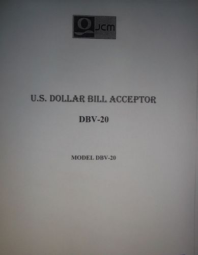 JCM Bill Acceptor (Changer) DBV-20  39 Page Manual PDF sent by email