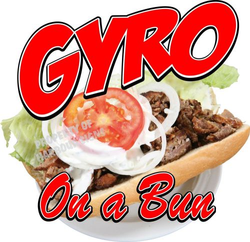 Gyro On a Bun Decal 14&#034; Gyros Concession Cart Restaurant Greek Food Truck Cater
