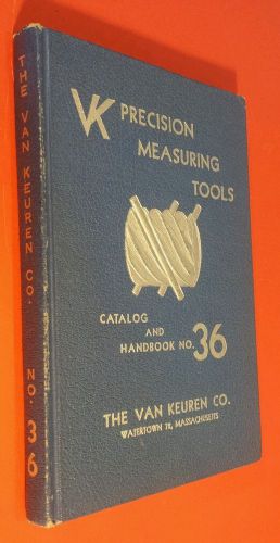 1955 Van Kueren Precision Measuring Vintage Tools Catalog &amp; Handbook Number 36