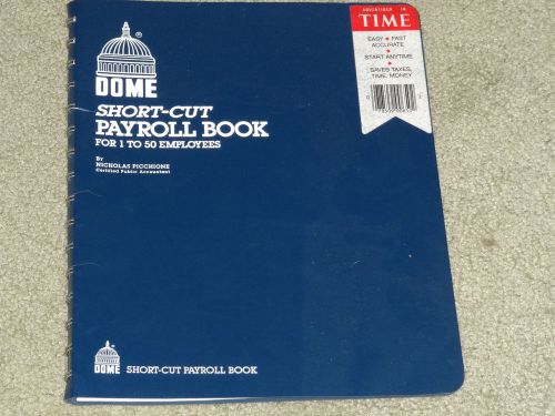 DOME SHORT CUT PAYROLL BOOK, 1 - 50 EMPLOYEES