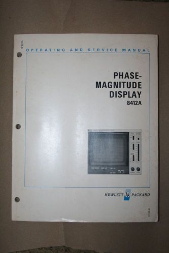 HP 8412A PHASE-MAGNITUDE DISPLAY Operating &amp; Service Manual WITH SCHEMATICS