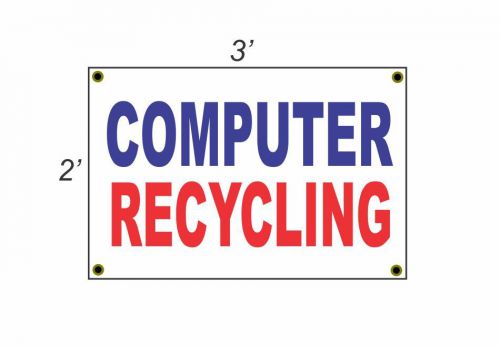 2x3 COMPUTER RECYCLING Red White &amp; Blue Banner Sign NEW Discount Size &amp; Price
