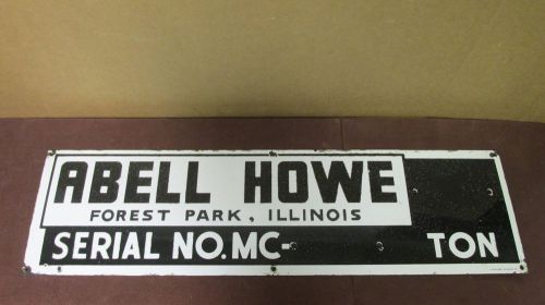 Vintage Porcelain Abell Howe Crane Sign Forest Park, IL Chicago 23 Sign 33x9 S64