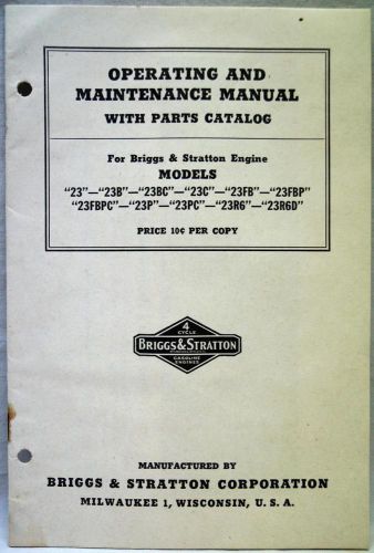 BRIGGS &amp; STRATON ENGINES OPERATIONS MAINTENANCE MANUAL &amp; PARTS CATALOG VINTAGE