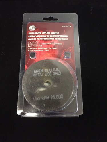 NAPA 3&#034; x 1/16&#034;x 3/8&#034; Reinforced Cut Off Wheels 10pk. 777-1570 *NEW*Made in USA*