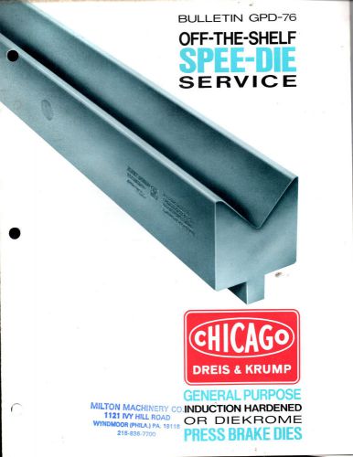 CHICAGO DREIS &amp; KRUMP OFF THE SHELF SPEE DIE SERVICE BULLETIN GPD-76-SHEET METAL