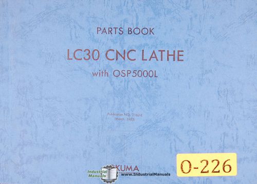 Okuma LC30, CNC Lathe OSP5000L Parts Manual 1983