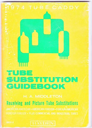 1974 tube caddy-tube substitution guide book-hayden book company for sale