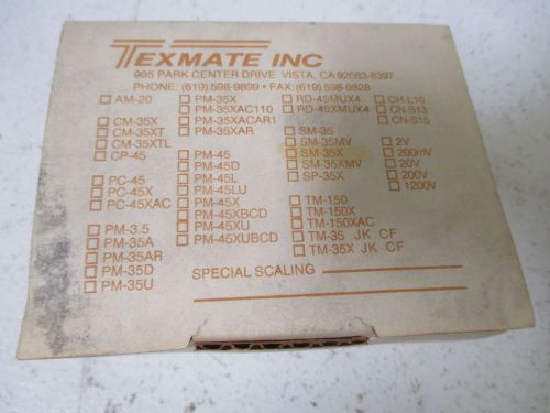 TEXMATE INC. SM-35X PANEL METER *NEW IN A BOX*