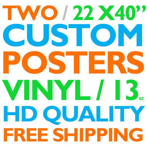 Custom HUGE POSTER Banner Art Wall Vinyl Wall Print Large Decor  22 X 40