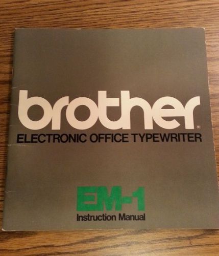 Brother EM-1 Electronic Typewriter, Instruction Manual