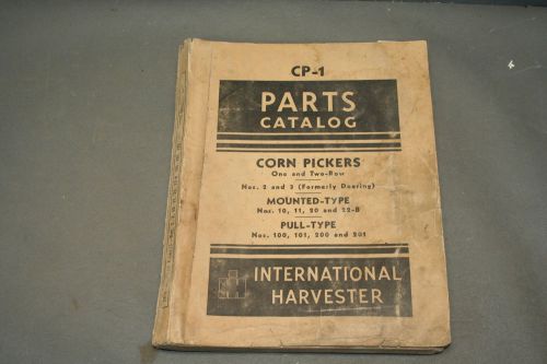 International Harvester 2, 3, 10, 11, 20, 22-B, 100, 101, 200, 201 Corn P Manual
