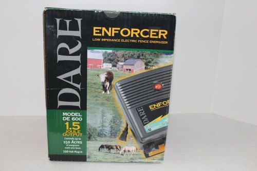 Dare Enforcer Model 600 150 Acres 1.5 Joule output  110 volt w/ fence tester
