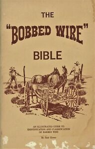 Antique Barbed Bobbed Wire Fence - Types Patent Dates / Illust. Book + Values