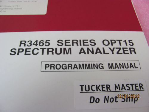 ADVANTEST R3465 Series OPT15 Spectrum Analyzer - Programming Manual
