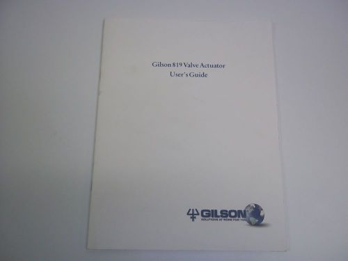Gilson 819 valve actuator users guide - new for sale