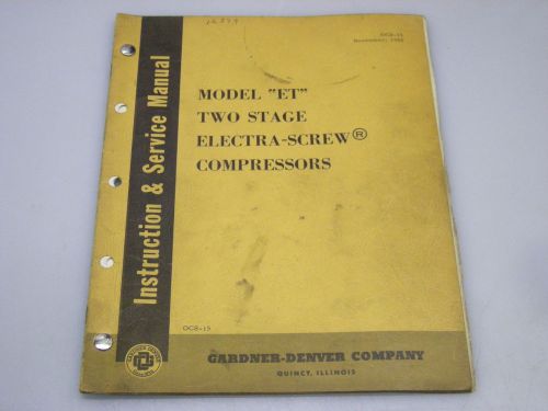 Gardern Denver Company Instruction and service manual for Model ET Electra-screw