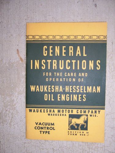 1940 Waukesha Hesselman Oil Engine General Instructions Manual Vacuum Control O