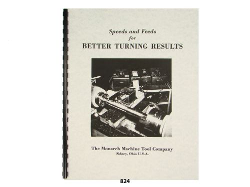 Lathe Speeds &amp; Feeds Metal Turning Manual - Monarch, Atlas, Clausing, Sears *824