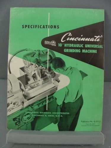 Cincinnati 10&#034; Univ. Grinding Machine - Specifications