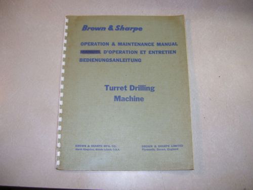 Brown &amp; Sharpe Oper. &amp; Maintenance Turret Drilling Mach