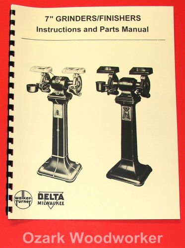 Delta milwaukee-walker turner 7&#034; grinders instructions &amp; parts manual 1048 for sale