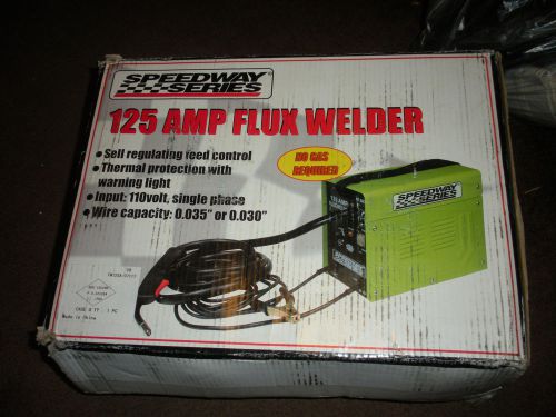 Speedway 125 amp flux welder 110 volt new never use been sitting in garage for sale