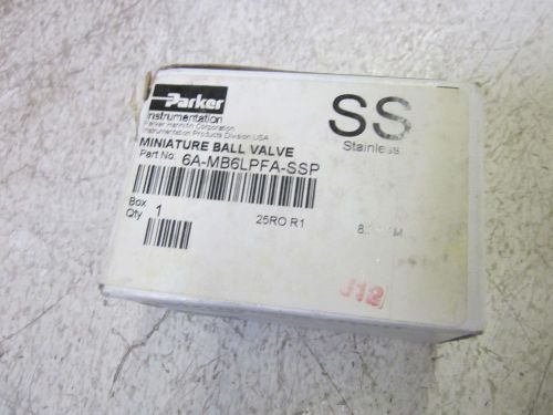 PARKER 6A-MB6LPFA-SSP MINIATURE BALL VALVE *NEW IN A BOX*