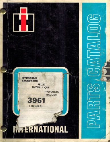 INTERNATIONAL  VINTAGE 3961 HYDRAULIC EXCAVATOR  PARTS CATALOG