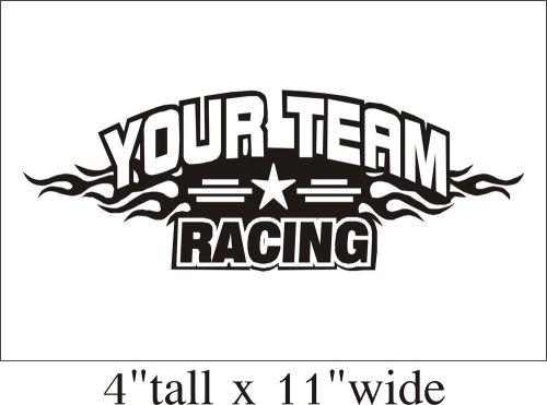 Your Team Racing Funny Car Truck Bumper Vinyl Sticker Decal Art -1579