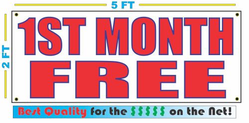1ST MONTH FREE Banner Sign NEW Larger Size Best Price for The $$$ FIRST