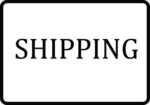 New Shipping Information Sign Black &amp; White Single Signs New High Quality s90 US