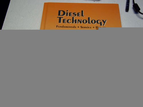 DIESEL TECHNOLOGY FUNDAMENTALS AND REPAIR 1566370140 HARDBACK 672 PAGES