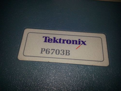 Tektronix P6703B O/E Converter 1100 - 1650nm DC-1GHz 1V/mW with case