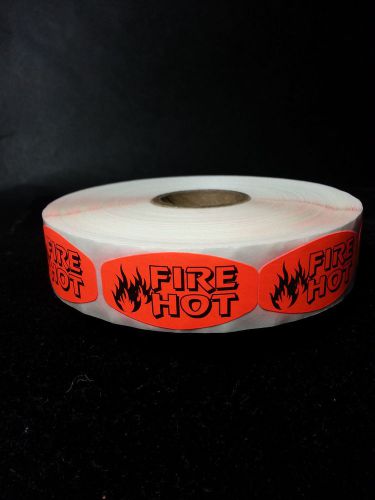 1.5&#034; x .75&#034; FIRE HOT LABELS 1000 ea/ ROLL 1M/RL free shipping STICKERS