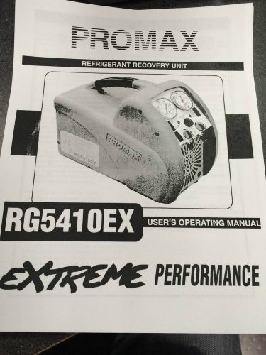 PROMAX, RG5410EX, REFRIGERANT RECOVERY, PRINTED USER&#039;S OPERATING MANUAL