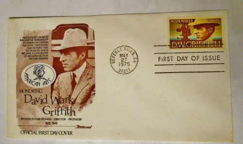 David Wark Griffith - Beverly Hills, CA  May 27,1975 - 1St Day of Issue Envelope