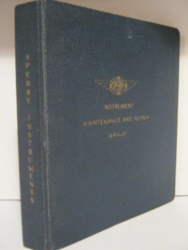 ANTIQUE - SPERRY GYROSCOPE COMPANY- INSTRUMENT MAINTENANCE &amp; REPAIR MANUAL- 1942