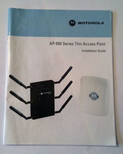 Motorolla AP-650 Series Thin Access Point Installation Guide