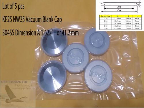 Kf-25 nw-25 vacuum blind flange cap 304 ss od 1.622&#034; or 41.2 mm (lot of 5 pcs) for sale