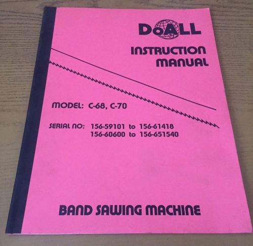 DoALL Manual Band Sawing Machine Model C-68 &amp; C-70 DoALL Parts Manual
