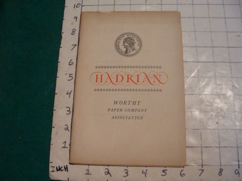 Vintage ORIGINAL book: 1926 HADRIAN--Worthy paper company association