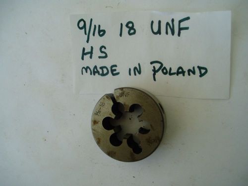 9/16&#034;  18 UNF HS threading die. Made in Poland.
