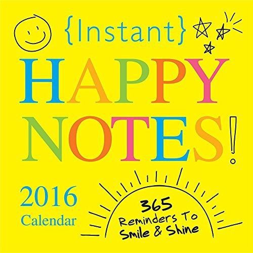 2016 Daily Desk Calendar - Instant Happy Notes - by Sourcebooks